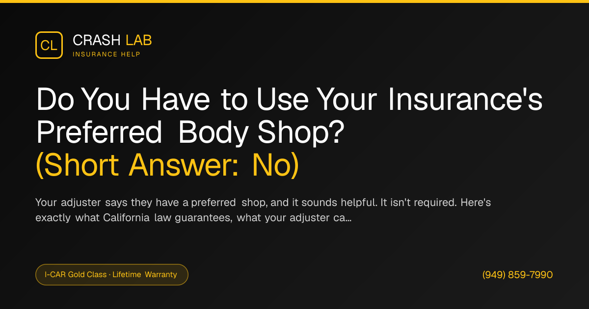 Do You Have to Use Your Insurance's Preferred Body Shop? (Short Answer ...